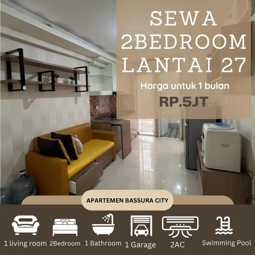 Sewa 2 kamar atas mall full furnish bulanan apartemen bassura city