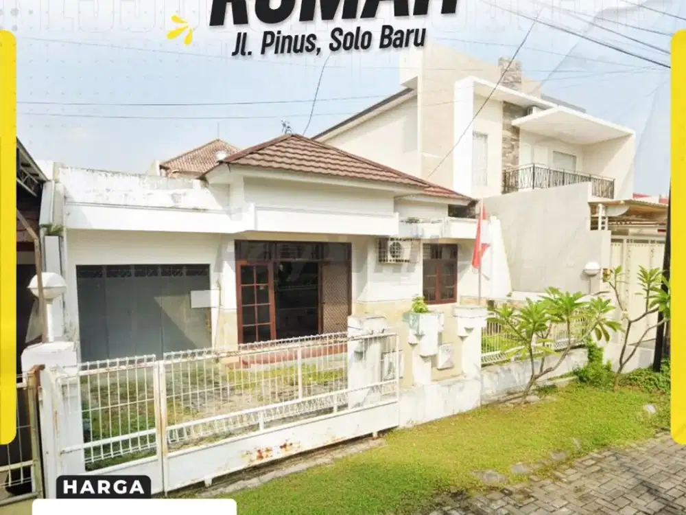 Rumah Dijual di Jl. Pinus Solo Baru, Lokasi Premium