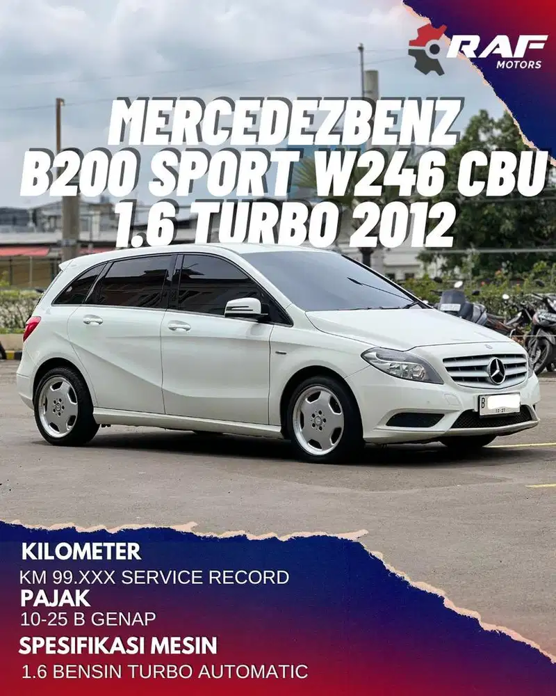 Mercedes Benz B200 Sport W246 2012 CBU 1.6 Turbo Putih