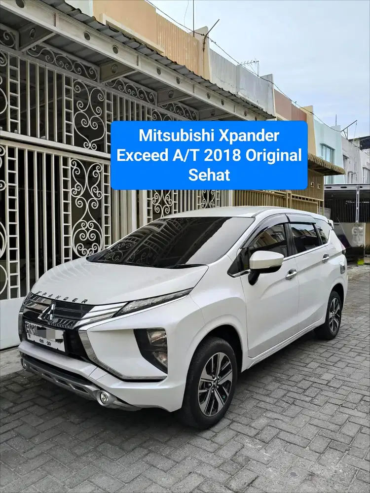 Mitsubishi Xpander Exceed Matic 2018 Original Sehat n Terawat