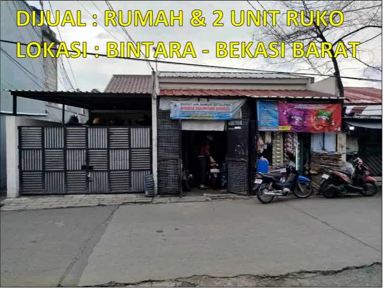 DIJUAL : RUMAH & 2 UNIT RUKO DI BINTARA