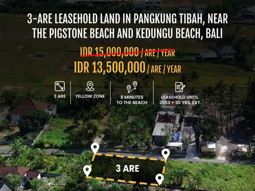 Tanah Sewa 3 Are di Pangkung Tibah – Dekat Pantai Kedungu & Pigstone, Lokasi Strategis!