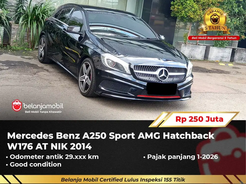[GARANSI 5TH] Mercedes Benz Mercy A250 A 250 Sport AMG W176 2014/2015