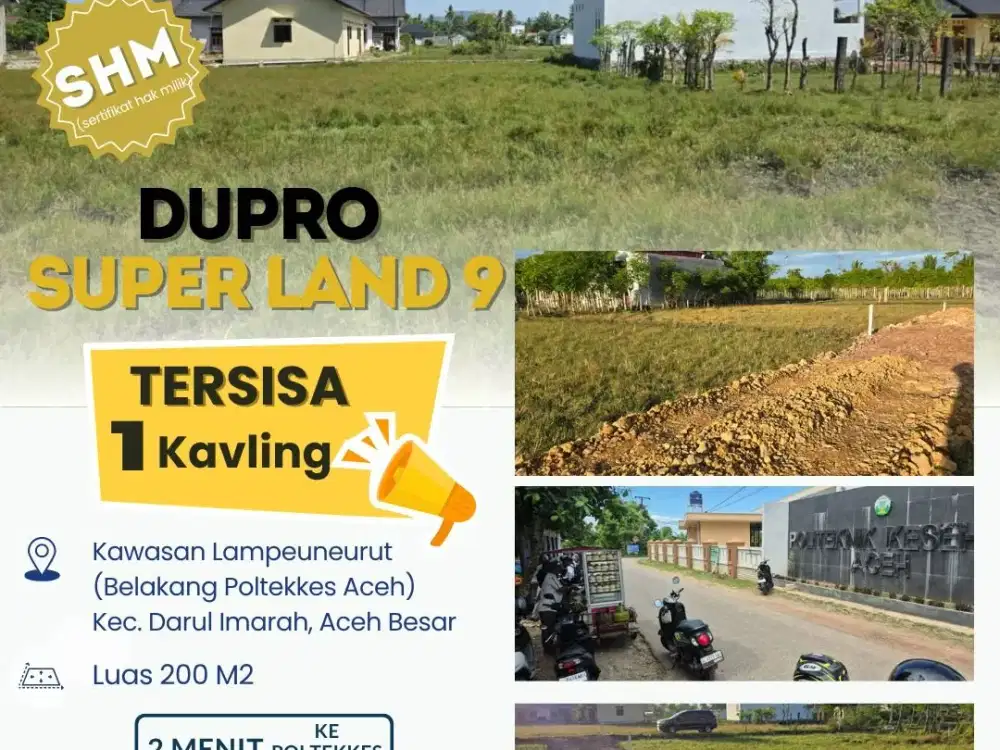 Dijual Kavling SHM Strategis DUPRO SUPER LAND 9 – Kawasan Lampeuneurut, Belakang Poltekkes Aceh