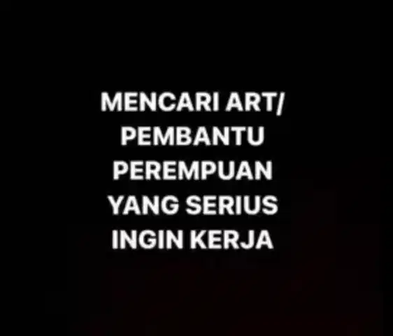 DICARI ASISTEN RUMAH TANGGA !!