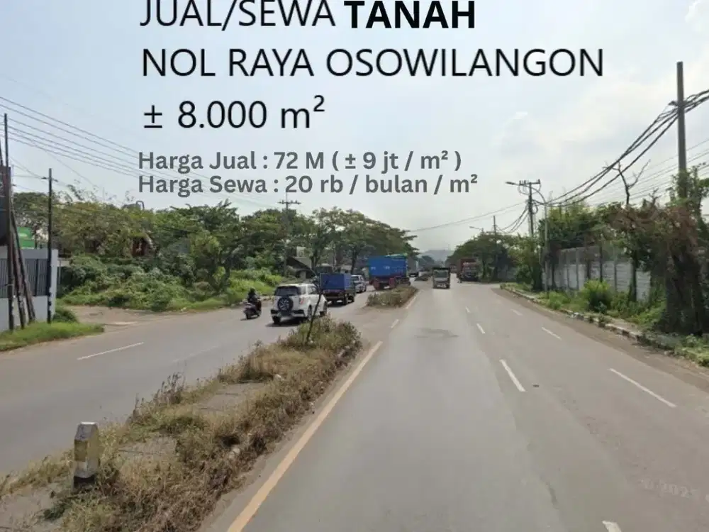 DIJUAL DISEWAKAN TANAH 8000M2 RAYA OSOWILANGUN ROMOKALISARI SURABAYA BARAT