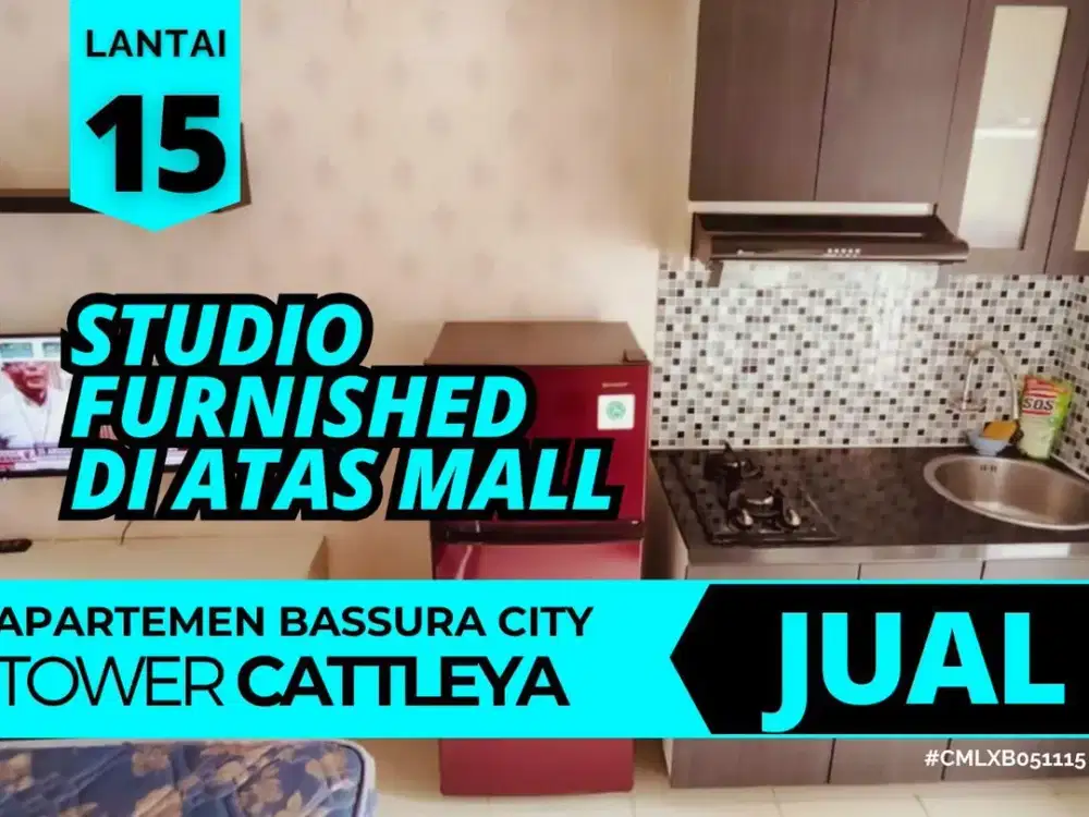 Jual STUDIO SHM Furnished Lantai 15 Di atas Mall Apartemen Bassura City