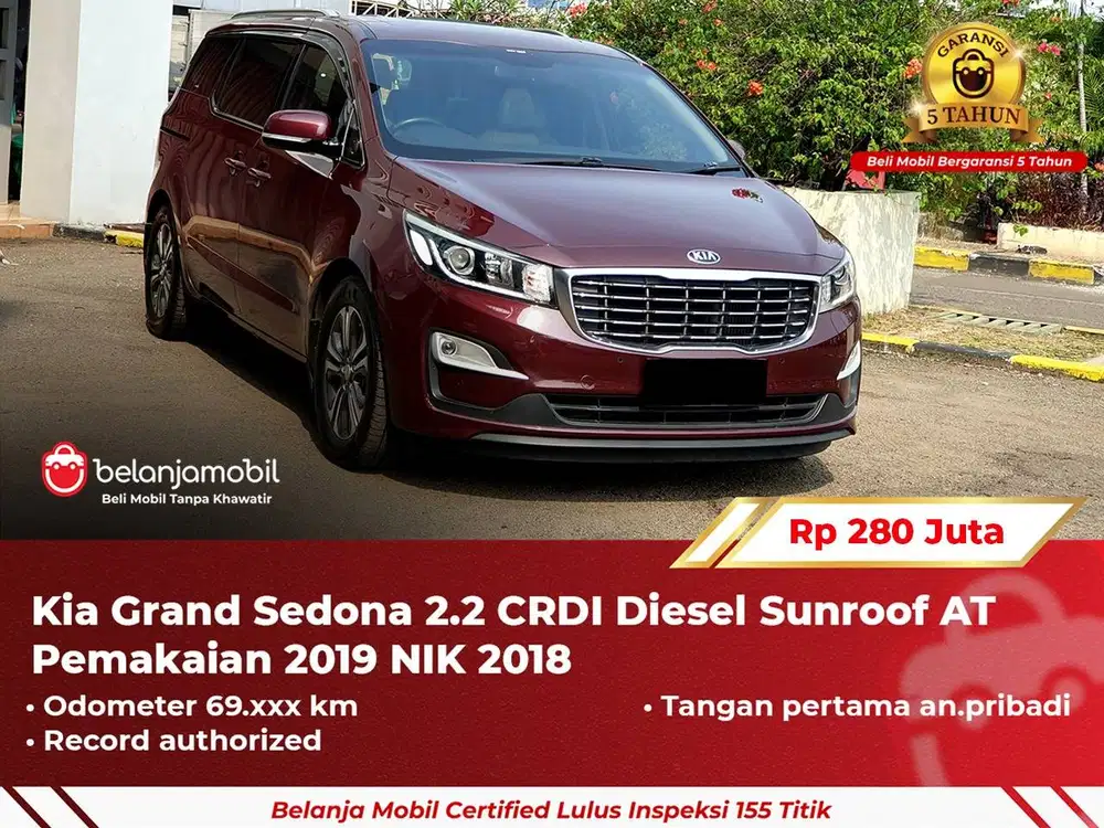 [ GARANSI 5TH ] Kia Grand Sedona 2.2 CRDI Diesel Sunroof AT 2018 2019