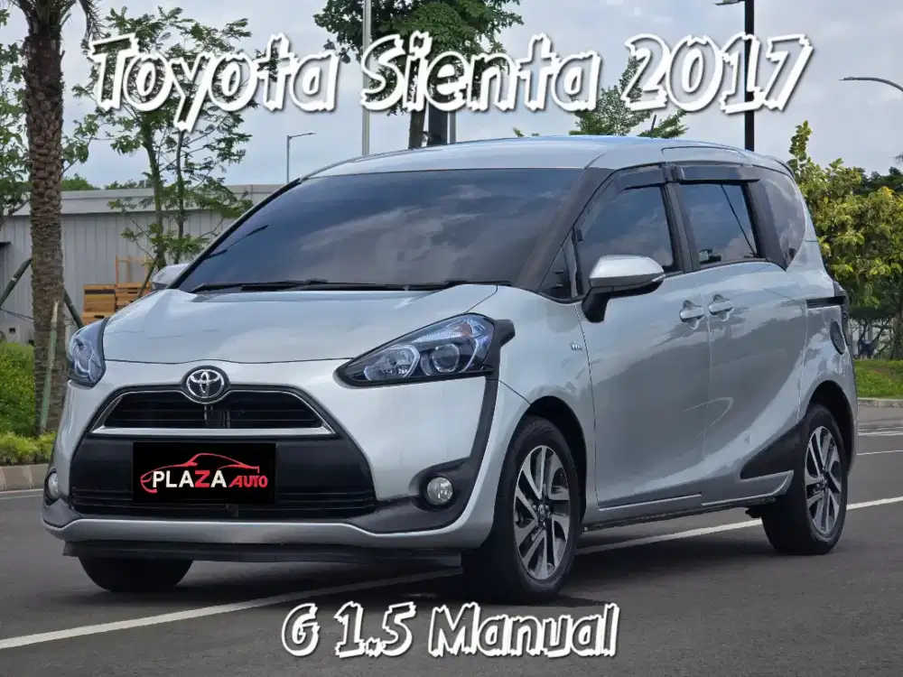 Toyota Sienta 2017
G 1.5 Manual (TANPA DP) Kilometer 80 ribuan