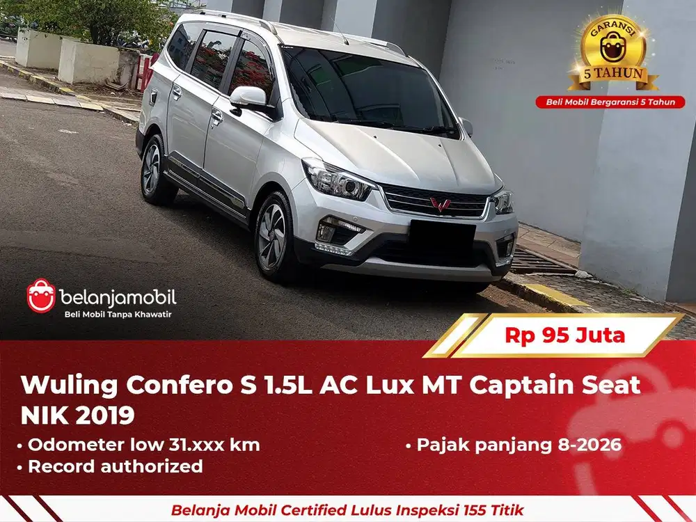 [ GARANSI 5TH ] Wuling Confero S 1.5L AC Lux MT Captain Seat 2019/202