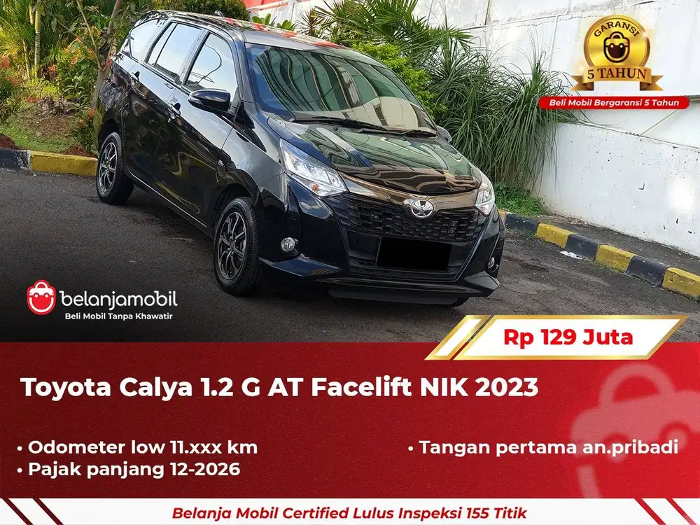 [ GARANSI 5TH ] Toyota Calya 1.2 G AT Facelift NIK 2023/2024