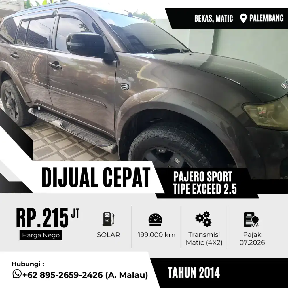 Dijual Cepat Pajero Sport Exceed 2.5 AT 2014 Siap Pakai