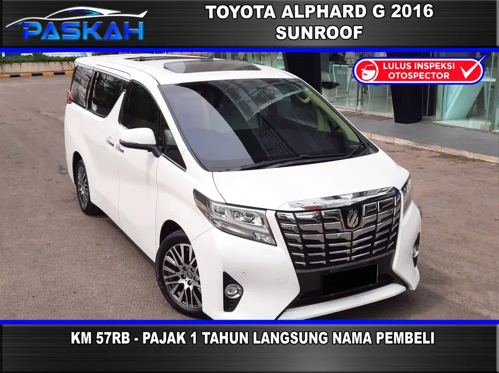Km=57k PAJAK=1Tahun Bunga=5% ganjil Alphard G ATPM 2016 ALPHARD G 2016