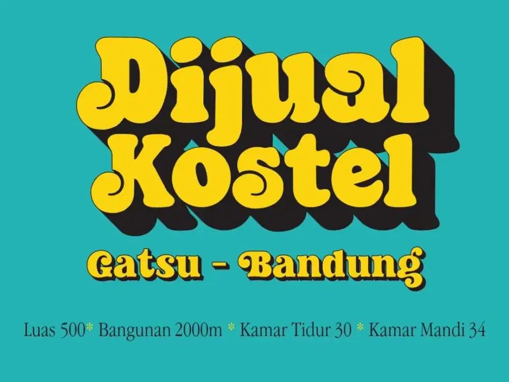 JUAL KOSTEL MURAH DI, GATOT SUBROTO, TURANGGA, BURANGRANG, BUAH BATU,