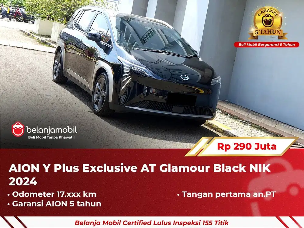 [ GARANSI 5TH ] AION Y Plus Exclusive AT Glamour Black 2024 2025