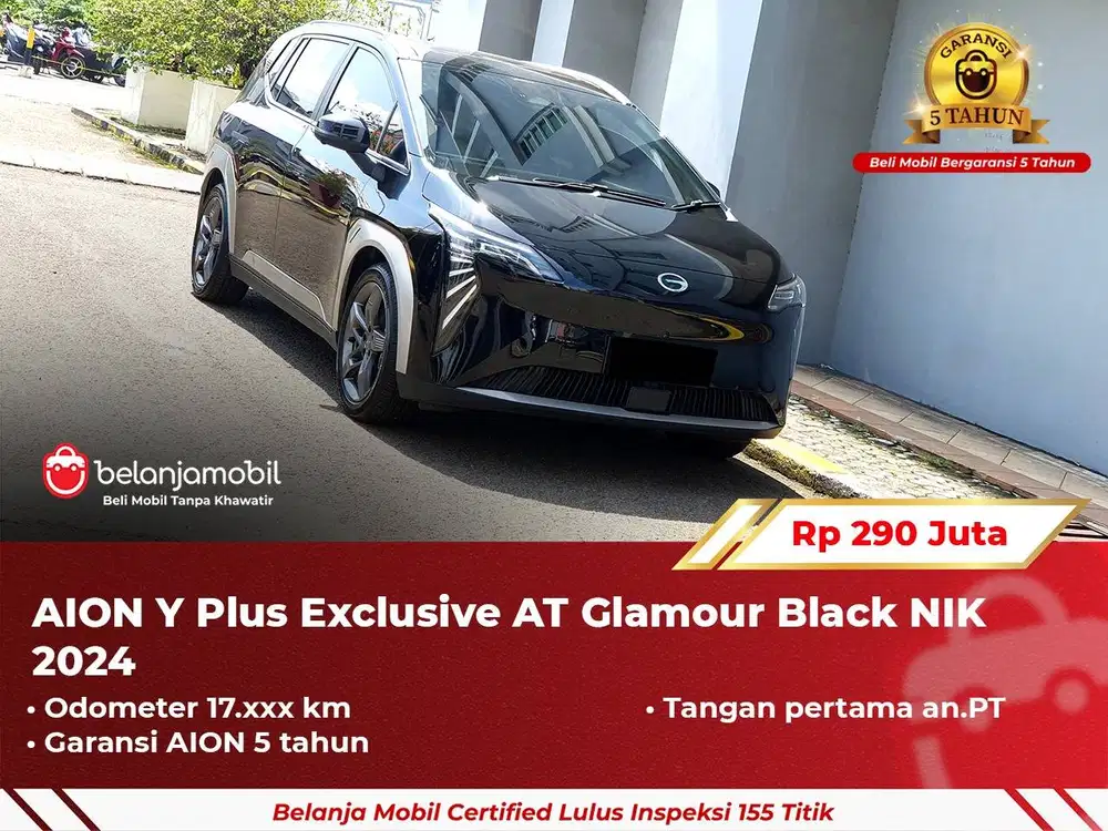 [ GARANSI 5TH ] AION Y Plus Exclusive AT Glamour Black 2024 2025