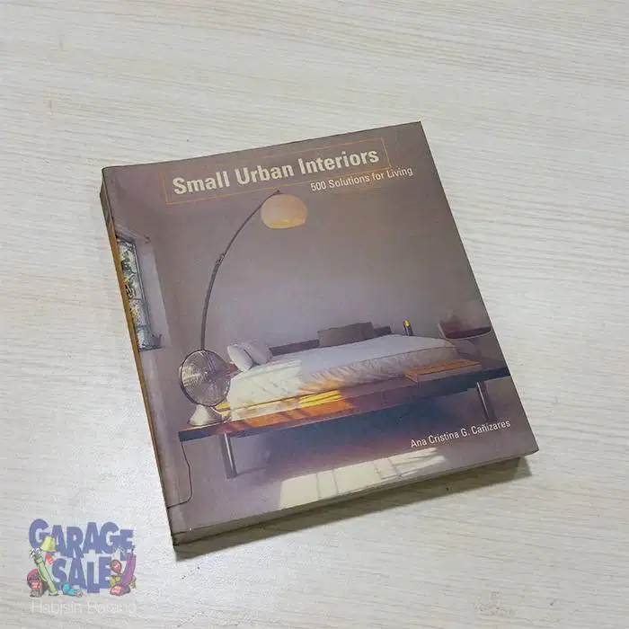 SMALL URBAN INTERIORS Ana Cristina G. Canizares #buku design interior/