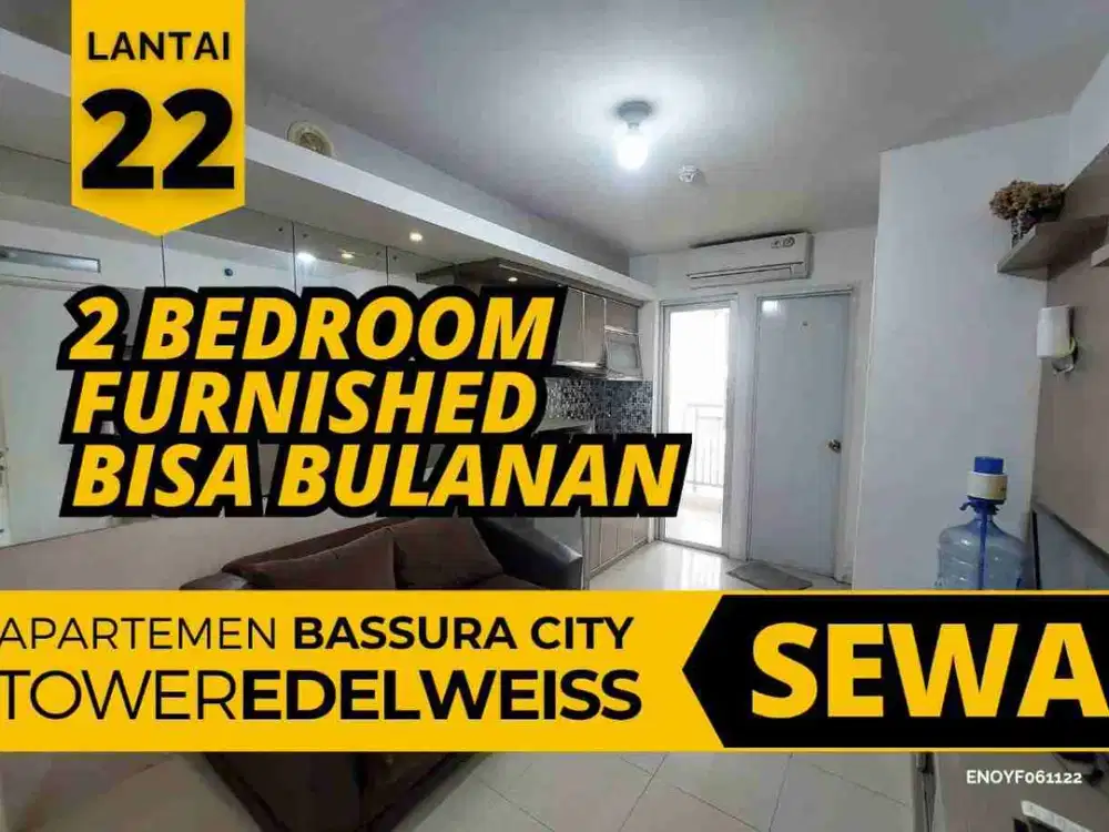 Disewakan 2 Bedroom Furnished View Bogor Lantai 22 Tower E Apartemen Bassura City