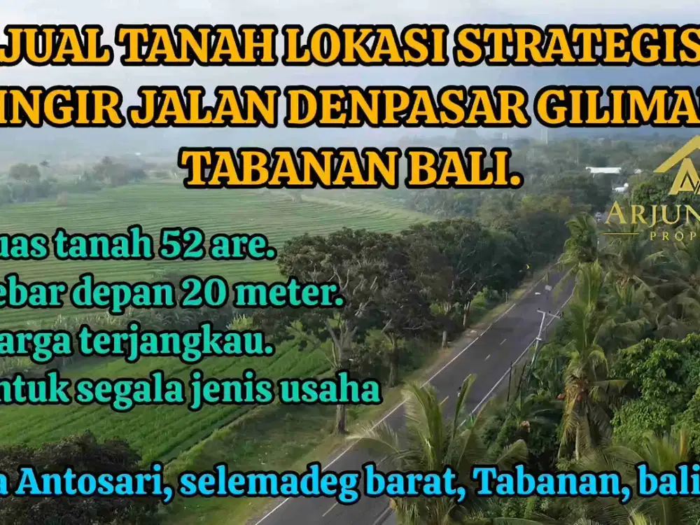 DIJUAL TANAH LOKASI STRATEGIS DI PINGGIR JALAN DENPASAR GILIMANUK TABANAN BALI