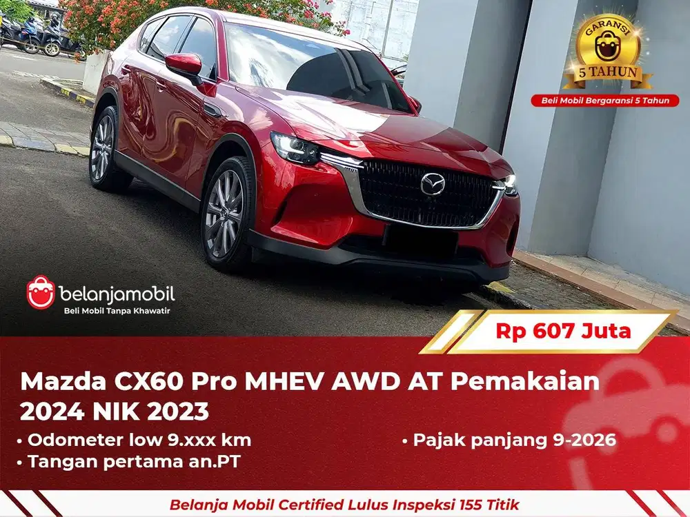 [ GARANSI 5TH ] Mazda CX60 CX 60 CX-60 Pro MHEV AWD AT 2023/2024