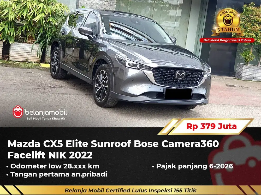 [ GARANSI 5TH ] Mazda CX5 CX-5 CX 5 Elite Sunroof Facelift 2022/2023