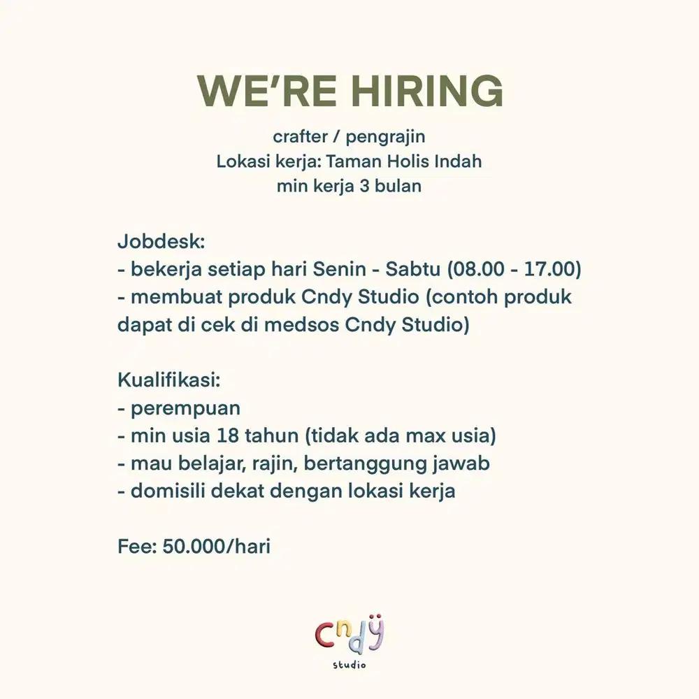 Dibutuhkan segera pengrajin, Lokasi kerja: Taman Holis