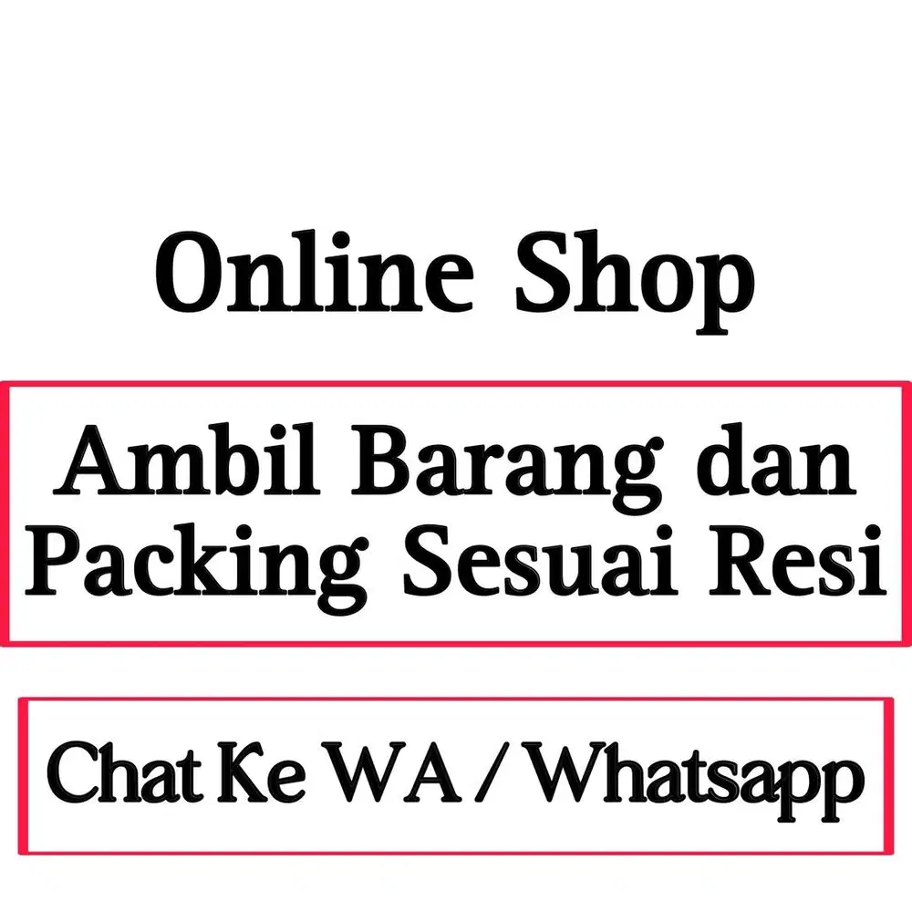 ONLINE SHOP - Packing dan Ambil Barang Sesuai Resi (LAKI-LAKI)