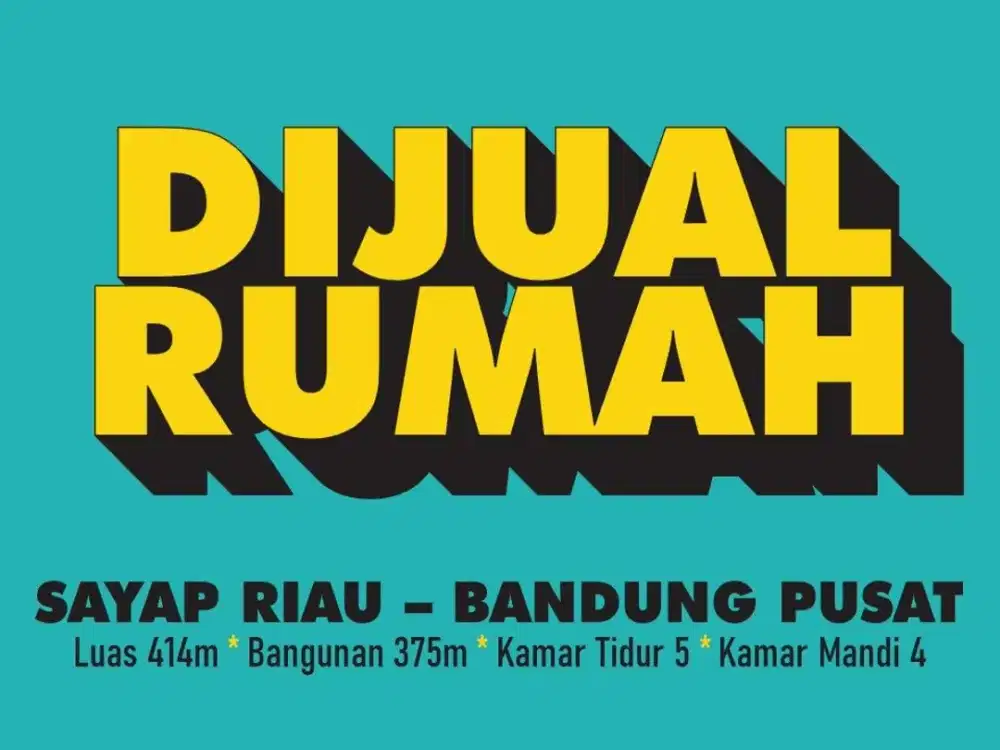 JUAL RUMAH MURAH , SAYAP RIAU, DAGO, COBLONG, BANDUNG WETAN,