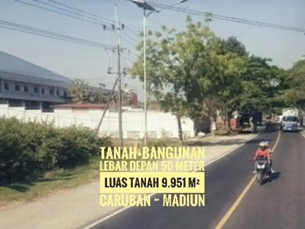 (B) Tanah+Bangunan Lama Prospektif LD 50 mtr, NOL Jln Raya Propinsi-Caruban MADIUN
