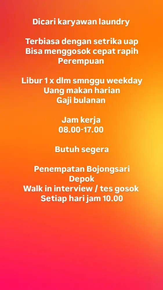Dibutuhkan segera karyawati untuk laundry