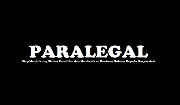 DIBUTUHKAN PARALEGAL DAN ASISTEN PENGACARA LANGSUNG WAWANCARA
