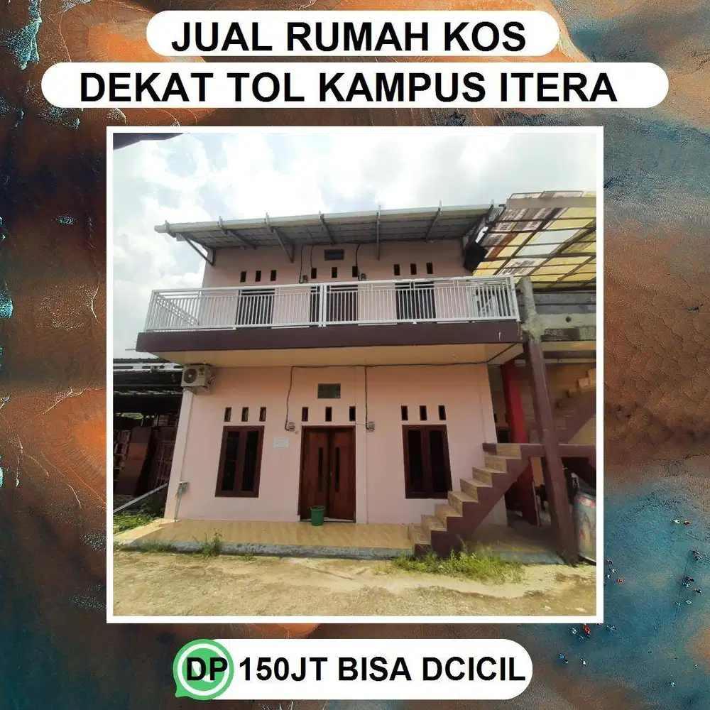 RUMAH KOS MAHASISWA ITERA COCOK UNTUK PENDAPAT INCOME PASIF