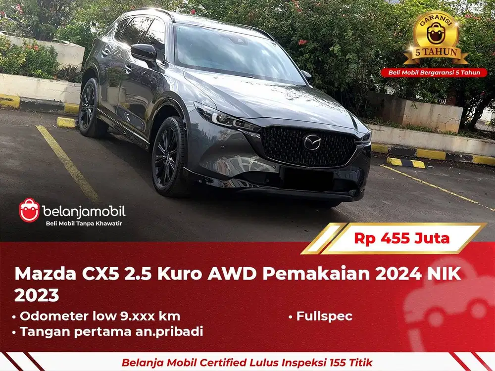 [ GARANSI 5TH ] Mazda CX5 CX-5 CX 5 2.5 Kuro AWD Fullspec 2023 2024
