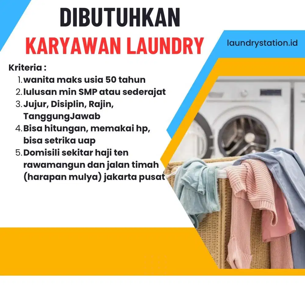 Dibutuhkan karyawan laundry