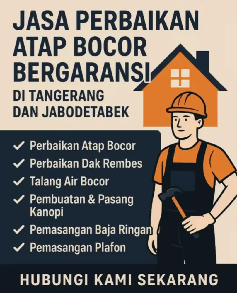 Jasa atap bocor, rembes, dak, tembok, plapon dan perbaikan bangunan.