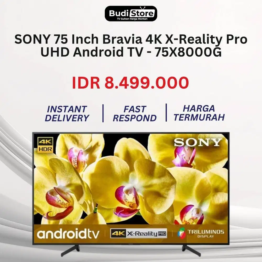 SONY 75 Inch Bravia 4K X-Reality Pro  UHD Android TV - 75X8000G