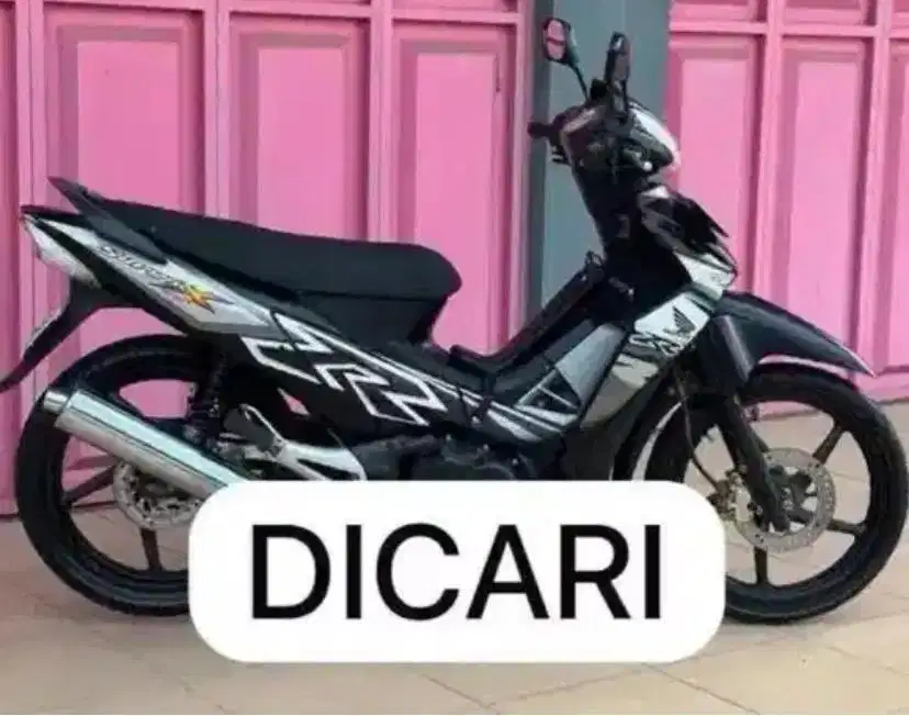 Di Cari Supra X 125 Double Disk DD Tahun 2010 Ke Atas Supra X 2012