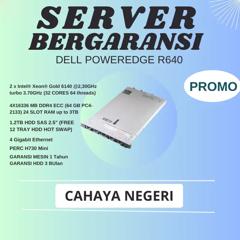 PROMO SERVER Dell PowerEdge R640 1U RAM 64GB HDD 1200GB SAS BERGARANSI