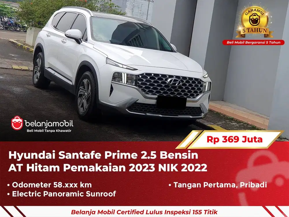 [ GARANSI 5TH ] Hyundai Santafe Santa fe Prime 2.5 Bensin AT 2022 2023