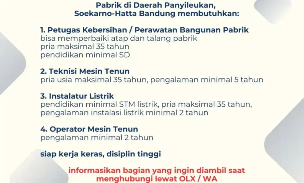 Kebersihan, Teknisi mesin tenun, operator tenun, instalatur  Listrik