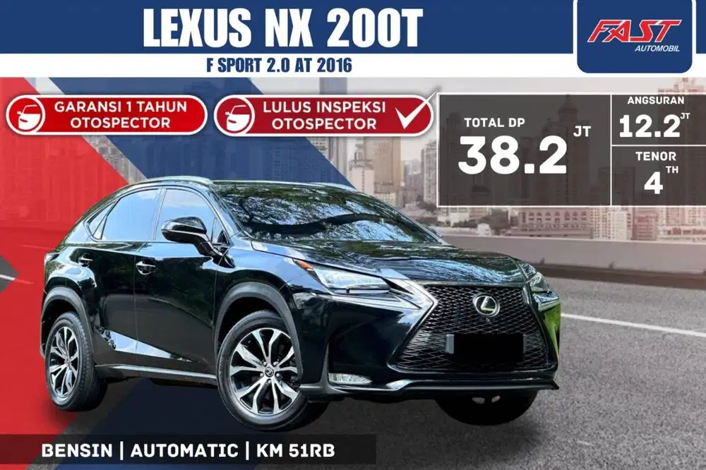 LEXUS NX 200 T F SPORT 2016 2.0 AT PANORAMIC LOW KM.51RB PJK PJG #F6ST