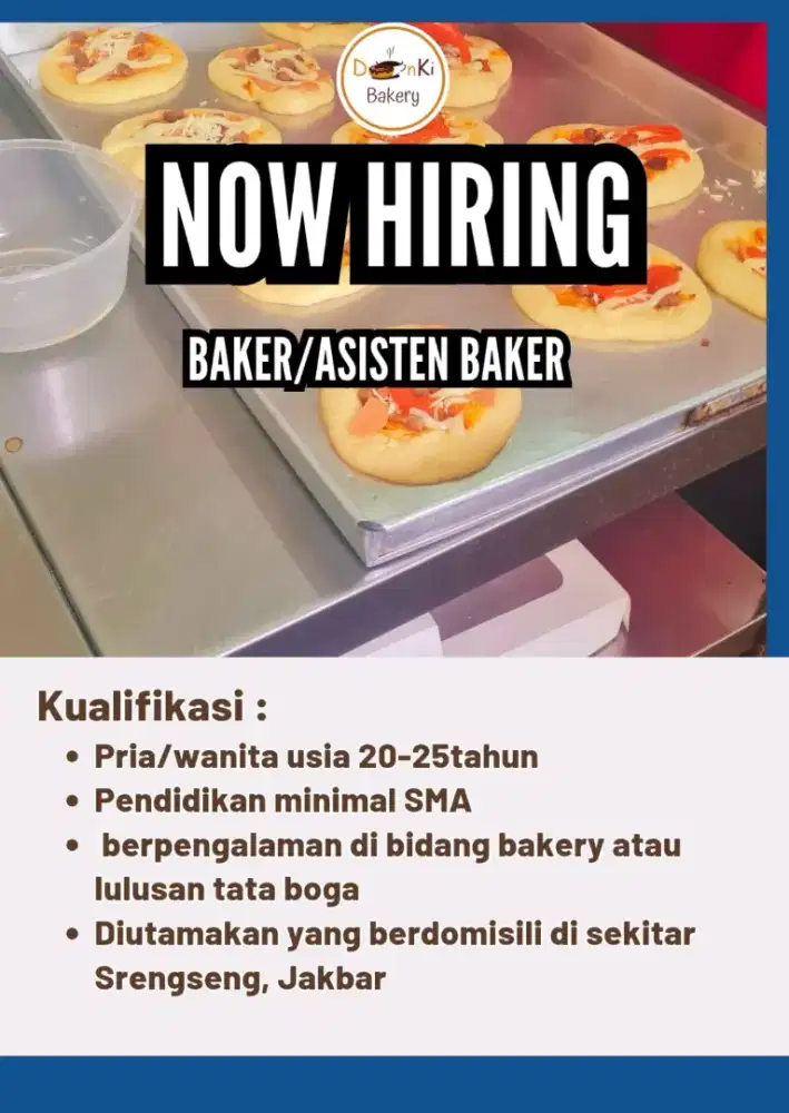 Dibutuhkan baker/asisten baker untuk bakery di srengseng