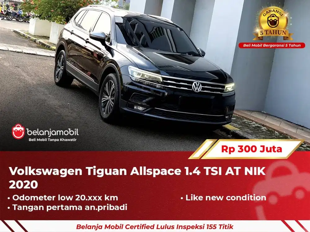 [ GARANSI 5TH ] Volkswagen VW Tiguan Allspace 1.4 TSI AT 2020 2021