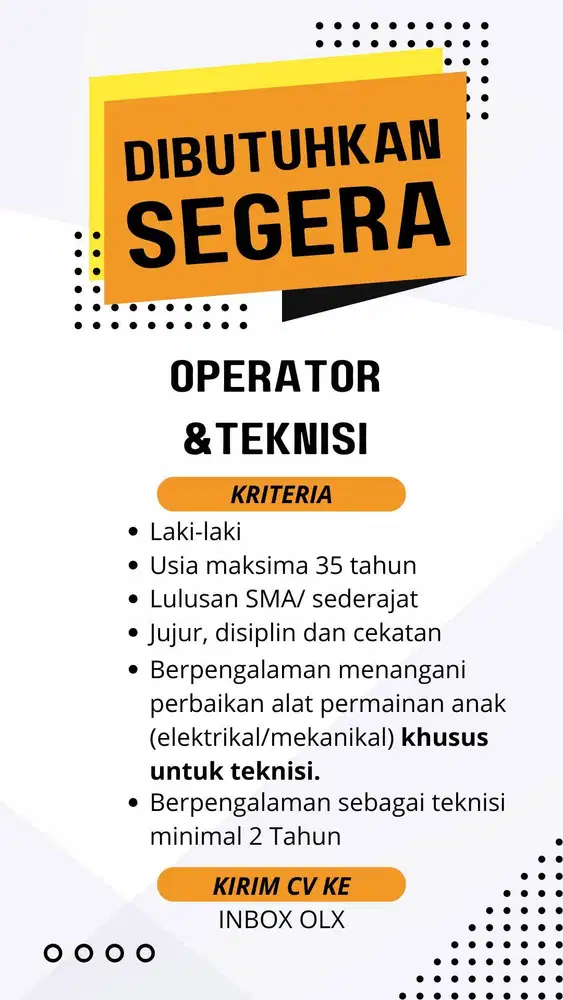 LOWONGAN UNTUK OPERATOR & TEKNISI
