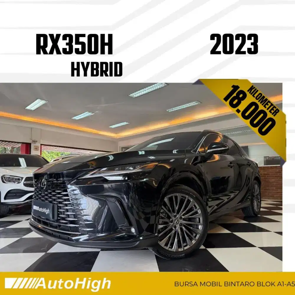 DP10% [Km18.000] RX350h Hybrid 2023 Black / RX350 Reg 2024 #AUTOHIGH