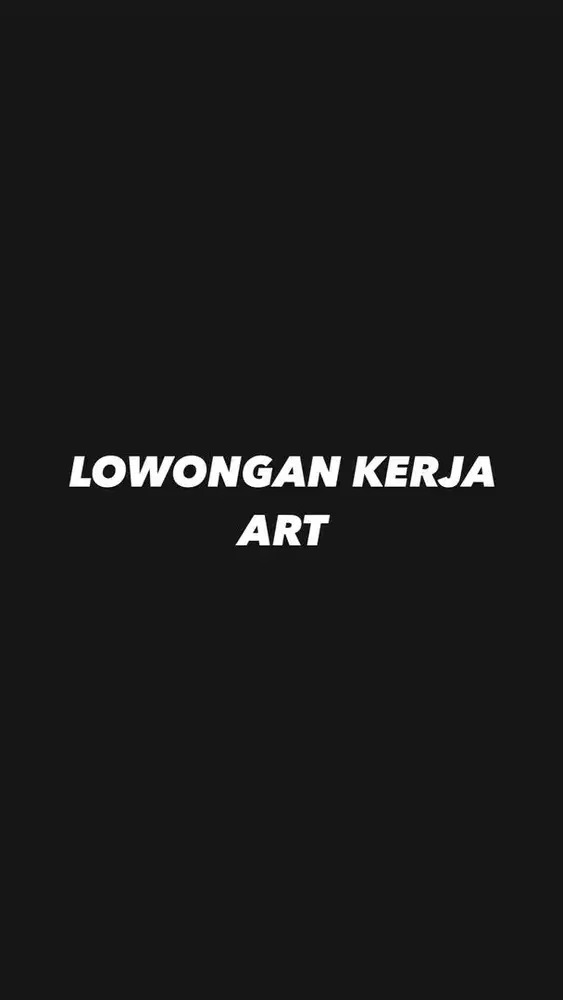 DIBUTUHKAN ART PULANG PERGI