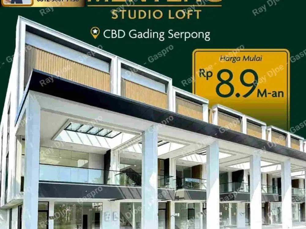 Studio Loft Termurah 3 lantai alfresco high celling hadap jalan utama langsung di tengah kota gading serpong Hanya Rp.8 Man