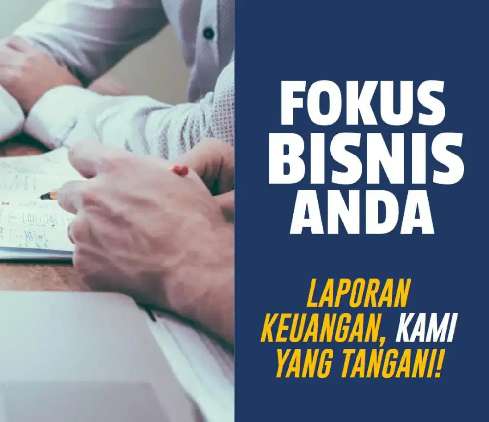 Jasa pembuatan laporan keuangan, pajak & pendampingan pengajuan kredit