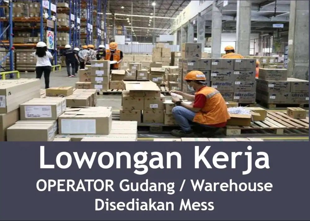 LOWONGAN KERJA Utuk Penempatan Jakarta | Disediakan Mess