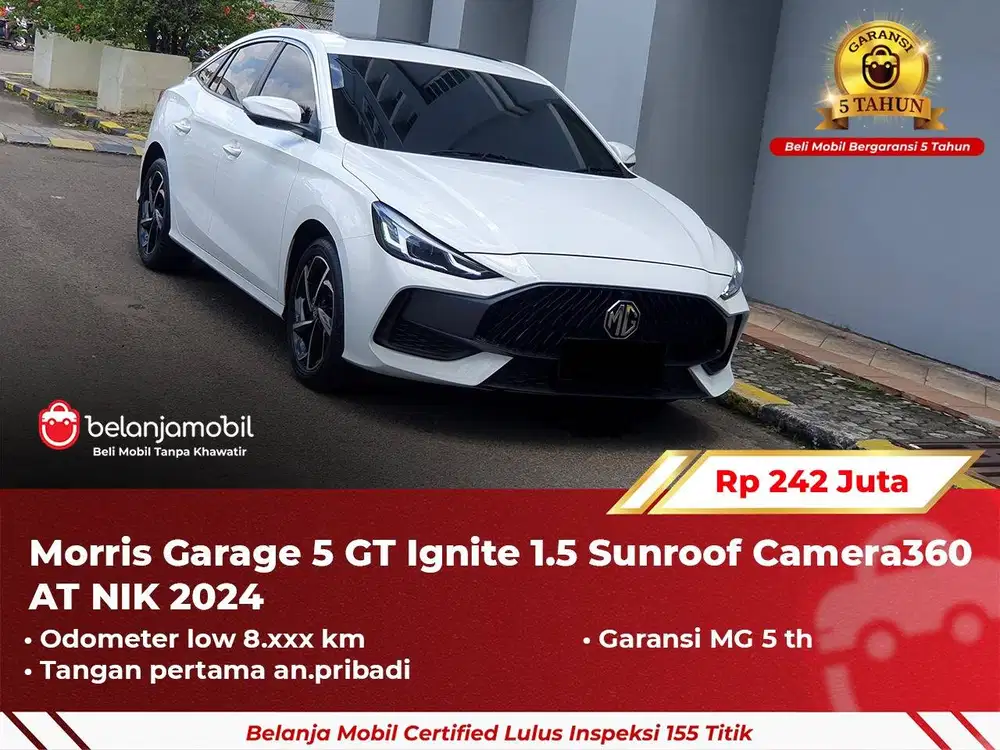 [ GARANSI 5TH ] MG Morris Garage 5 GT 5GT Ignite 1.5 Sunroof 2024 2025